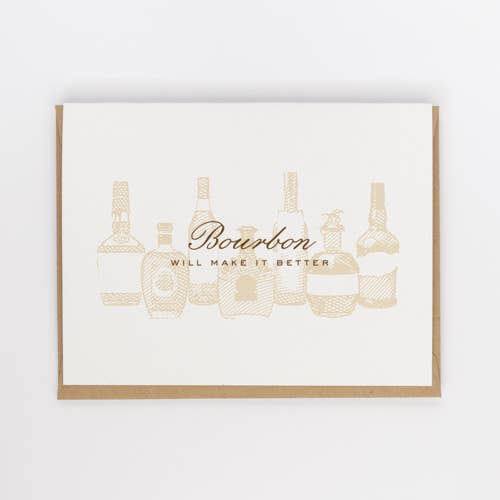Bourbon Makes it Better Card