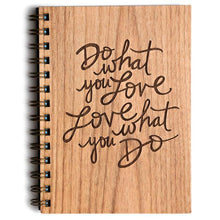 What You Love Wood Journal